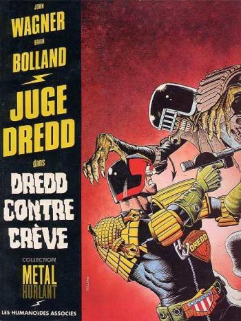 Couverture de l'album Juge Dredd - 2. Dredd contre Crève