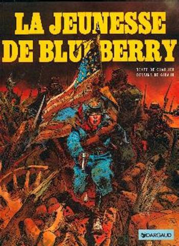 Couverture de l'album La Jeunesse de Blueberry - 1. La Jeunesse de Blueberry, Tome1