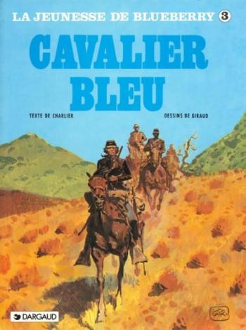 Couverture de l'album La Jeunesse de Blueberry - 3. Cavalier bleu