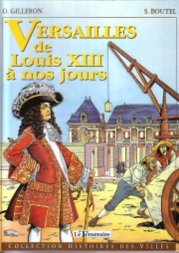 Couverture de l'album Versailles de Louis XIII à nos jours (One-shot)
