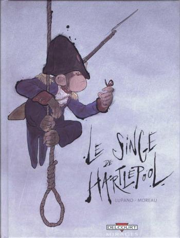 Couverture de l'album Le Singe de Hartlepool (One-shot)