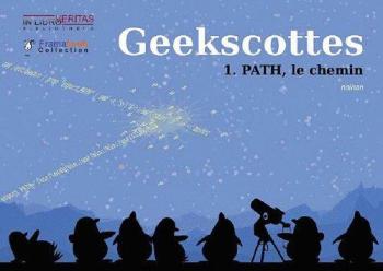 Couverture de l'album Geekscottes - 1. Path, le chemin
