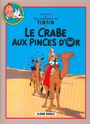 Couverture de l'album Tintin (France Loisirs - album double) - 9. Le crabe aux pinces d'or / Tintin au pays de l'or noir