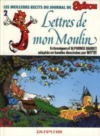 Couverture de l'album Les Meilleurs Récits du journal de Spirou - 2. Lettres de mon moulin (Tome 1)