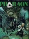 Pharaon : 1. Philtre pour l'enfer
