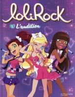 Lolirock 1. L'Audition