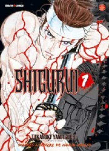 Couverture de l'album Shigurui - 1. Tome 1