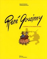 René Goscinny HS. René Goscinny - La Première Vie d'un scénariste de génie