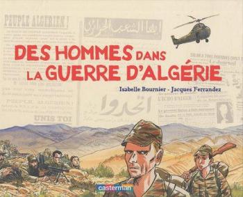Couverture de l'album Des hommes dans la guerre d'Algérie (One-shot)