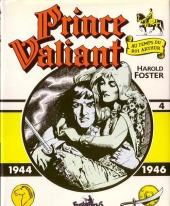 Couverture de l'album Prince Valiant - Au temps du roi Arthur - 4. 1944-1946