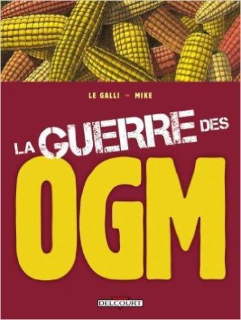 Couverture de l'album La Guerre des OGM (One-shot)