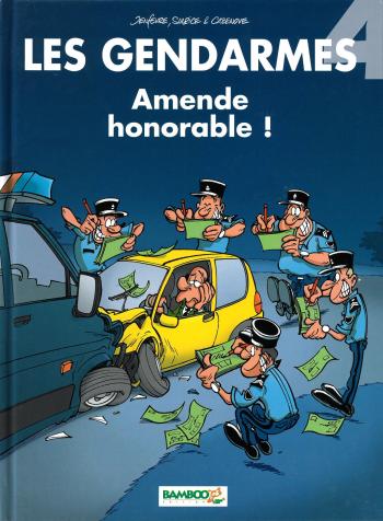 Couverture de l'album Les Gendarmes - 4. Amende honorable !