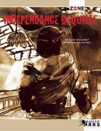Couverture de l'album Indépendance Béquille (One-shot)