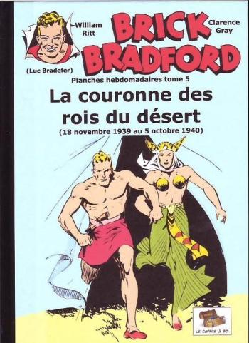 Couverture de l'album Brick Bradford (Le Coffre à BD) - 5. La couronne des rois du desert