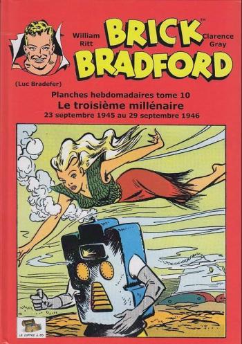 Couverture de l'album Brick Bradford (Le Coffre à BD) - 10. Le troisième millénaire