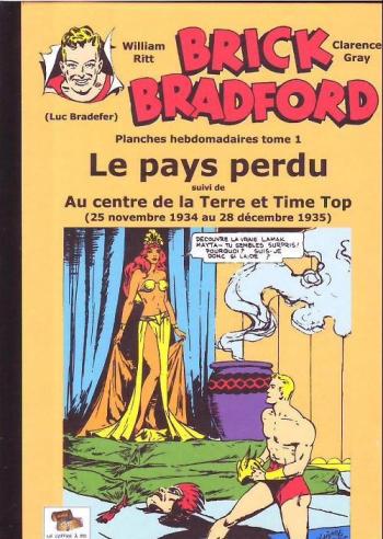 Couverture de l'album Brick Bradford (Le Coffre à BD) - 1. Le Pays perdu