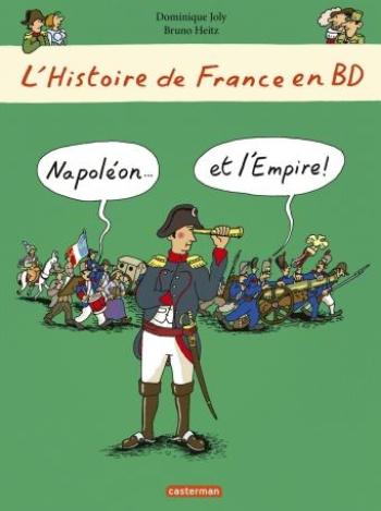 Couverture de l'album L'Histoire de France en BD (Casterman) - 9. Napoléon et l'empire !