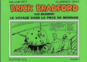 Couverture de l'album Brick Bradford (SERG/Slatkine) - 1. Le Voyage dans la pièce de monnaie