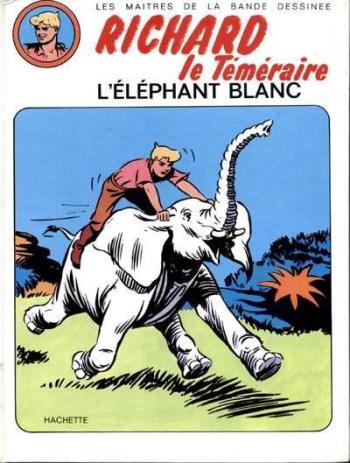 Couverture de l'album Richard le téméraire - 1. L'Éléphant blanc