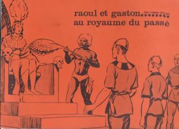 Couverture de l'album Raoul et Gaston au royaume du passé (One-shot)