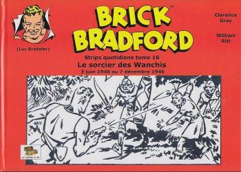 Couverture de l'album Brick Bradford - Strips quotidiens - 16. Le Sorcier des Wanchis
