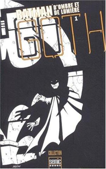 Couverture de l'album Batman - D'ombre et de lumière - 1. D'ombre et de lumière 1