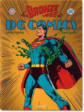 Couverture de l'album DC Comics (Taschen) - 3. The Bronze age of DC Comics 1970-1984