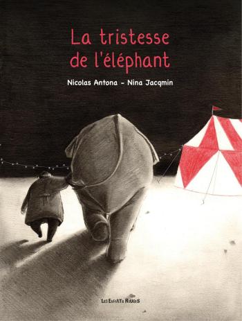 Couverture de l'album La Tristesse de l'éléphant (One-shot)