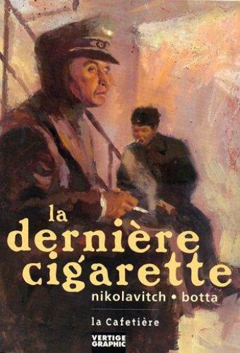 Couverture de l'album La Dernière Cigarette (One-shot)