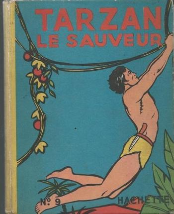 Couverture de l'album Tarzan (Hachette) - 9. Tarzan le sauveur