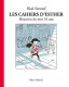 Les Cahiers d'Esther : 1. Histoires de mes 10 ans