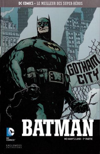 Couverture de l'album DC Comics - Le Meilleur des super-héros - HS. Batman - No Man's Land (1re partie)