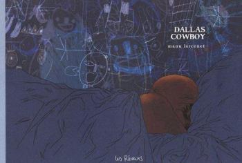 Couverture de l'album Larcenet - biographie - 1. Dallas Cowboy