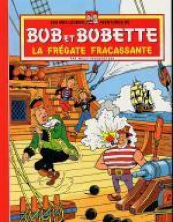 Couverture de l'album Les Meilleures Aventures de Bob et Bobette - 7. La Frégate fracassante
