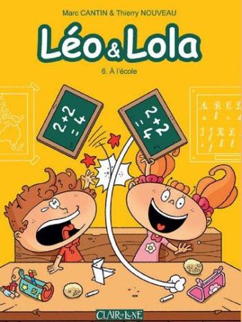 Couverture de l'album Léo & Lola - 6. A l'école