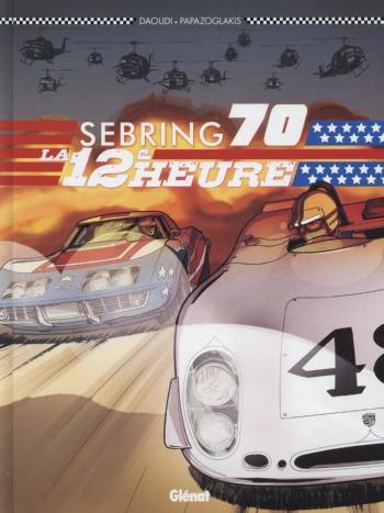 Couverture de l'album Sebring 1970 - La 12e Heure (One-shot)