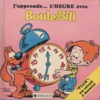 Couverture de l'album J'apprends avec Boule & Bill - 1. J'apprends l'heure avec Boule & Bill