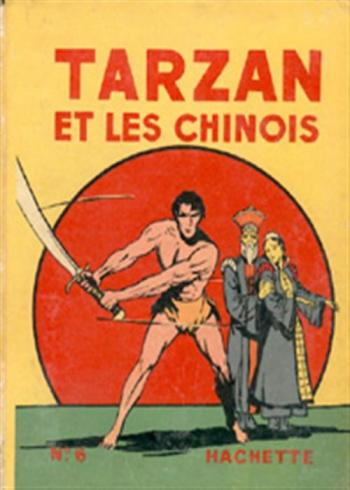 Couverture de l'album Tarzan (Hachette) - 6. Tarzan et les Chinois