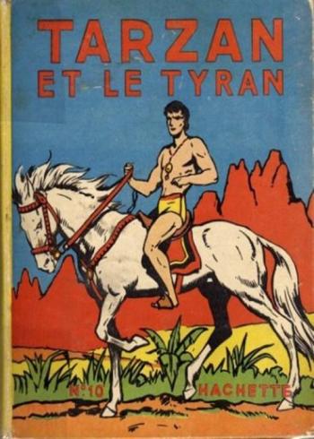 Couverture de l'album Tarzan (Hachette) - 10. Tarzan et le tyran