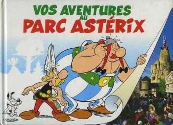 Couverture de l'album Astérix (Divers) - HS. Vos aventures au parc Astérix