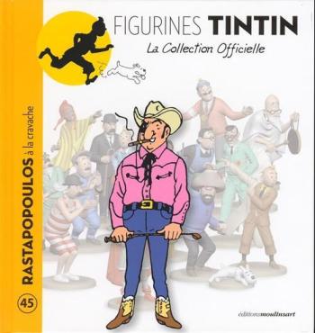 Couverture de l'album Figurines Tintin - La Collection officielle - 45. Rastapopoulos à la cravache
