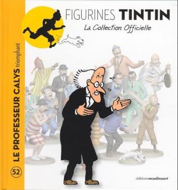 Couverture de l'album Figurines Tintin - La Collection officielle - 52. Le Professeur Calys triomphant