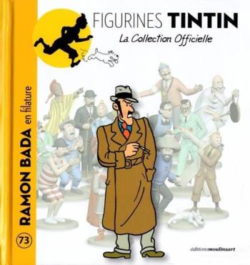 Couverture de l'album Figurines Tintin - La Collection officielle - 73. Ramon Bada en filature