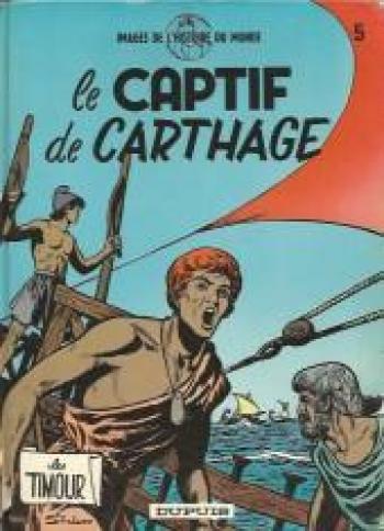 Couverture de l'album Les Timour - 5. Le Captif de Carthage