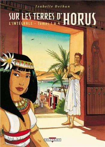 Couverture de l'album Sur les terres d'Horus - INT. L'Intégrale - Tomes 1 à 4