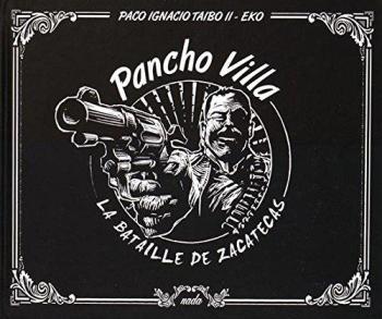 Couverture de l'album Pancho Villa - La Bataille de Zacatecas (One-shot)