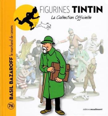 Couverture de l'album Figurines Tintin - La Collection officielle - 76. Basil Bazaroff le marchand de canons