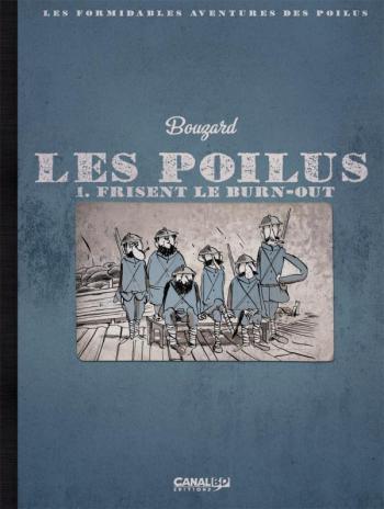 Couverture de l'album Les Poilus - 1. Frisent le burn-out