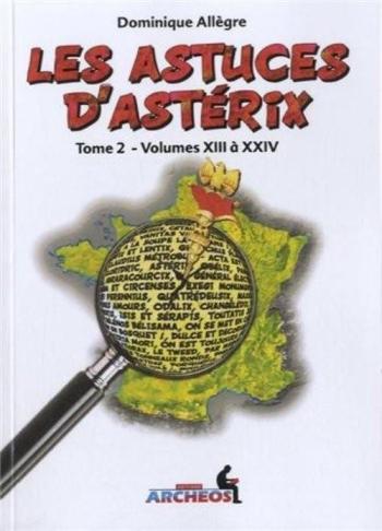 Couverture de l'album Les astuces d'Astérix - 2. Volumes XIII à XXIV