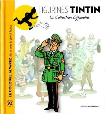 Couverture de l'album Figurines Tintin - La Collection officielle - 92. Le Colonel Alvarez aide de camp du général Tapioca